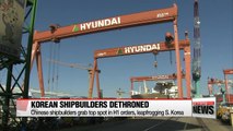 Chinese shipbuilders grab top spot in H1 orders, leapfrogging S. Korea