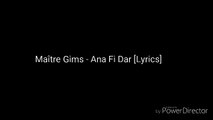 Maître Gims - Ana Fi Dar (Paroles/Lyrics)