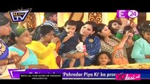 Delhi Mein Hua 'Pehredaar Piya Ki' Ka Promotion!! 6th July 2017