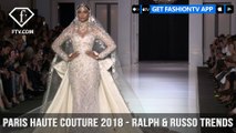 Paris Couture Fall/Winter 2017-18 - Ralph & Russo Trends | FashionTV