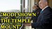 Modi in Israel : Indian PM gets glimpse of the temple mount | Oneindia News