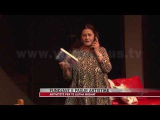 Fundjavë e pasur artistike, aktivitete për të gjitha moshat - News, Lajme - Vizion Plus
