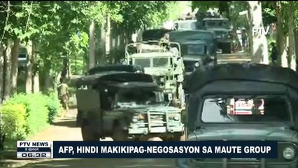 AFP, hindi makikipag-negosasyon sa Maute group