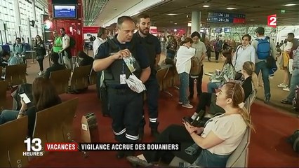 Grands départs : les douanes très vigilantes