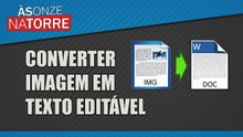 CONVERTER IMAGEM EM TEXTO  |  CONVERT IMAGE IN EDITABLE TEXT
