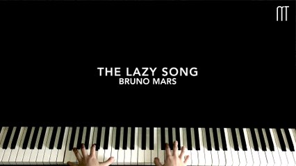 The Lazy Song [Top 5 Bruno Mars' Piano Song]