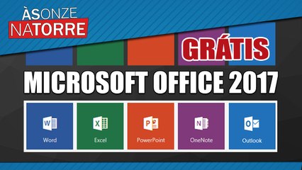 Microsoft Office 2017 Gratuito e Original | Microsoft Office 2017 Free and Original