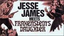 Jesse James Meets Frankenstein's Daughter (1966) -  (Horror, Sci-Fi, Western) [John Lupton, Narda Onyx, Cal Bolder] [Feature]