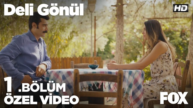 Ben o gece sana aşık oldum Fatmanur... Deli Gönül 1. Bölüm