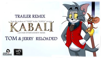 Kabali Tom | Kabali Trailer Tom & Jerry Remix | Joker Entertainment