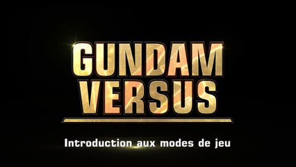 Gundam Versus - Présentation des modes de jeu