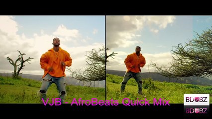 VJB - Afro Beats Quick Mix