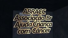 ABRACC - Associação Br. Ajuda à Criança com Câncer