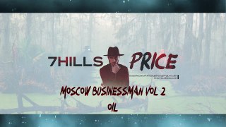 Price (7Hills) - Moscow Businessman vol. 2 Oil (2010) (Альбом)