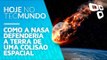 Como a NASA defenderia a Terra de uma colisão espacial - Hoje no TecMundo