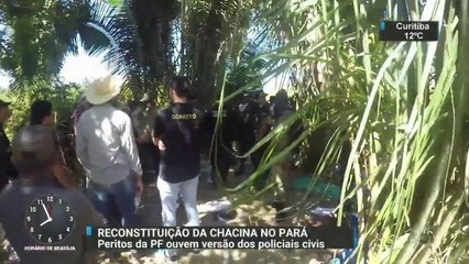 Pará: Peritos da Polícia Federal ouvem versão dos policiais civis