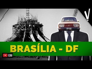 A CONSTRUÇÃO DE BRASÍLIA │ História do Brasil