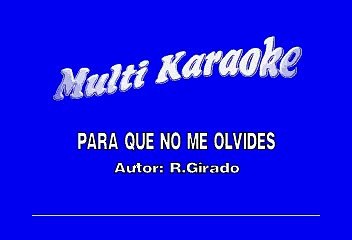 Lorenzo Santamaria - Para Que No Me Olvides (Karaoke)
