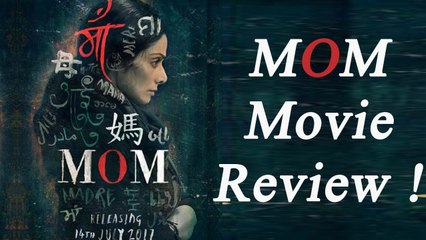 MOM Movie Review: Sridevi and Nawazuddin Siddique SHINES | FilmiBeat