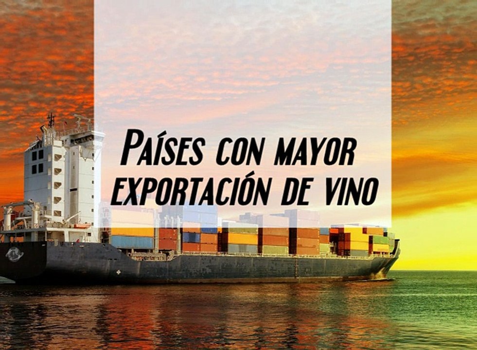 José Elarba - Países con mayor exportación de vino