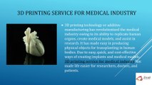 How 3D Printing Used For Medical Industry – Zeal 3D Printing Services