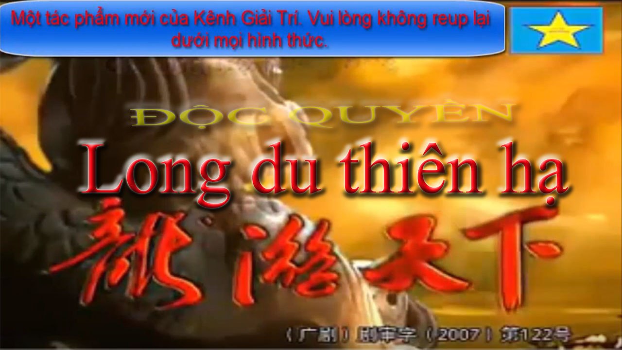 Long du thiên hạ Phần 1 tập 14 Thuyết minh