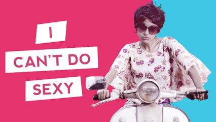 I Can't Do Sexy Ft. Sofia Ashraf | Sista From The South | Blush