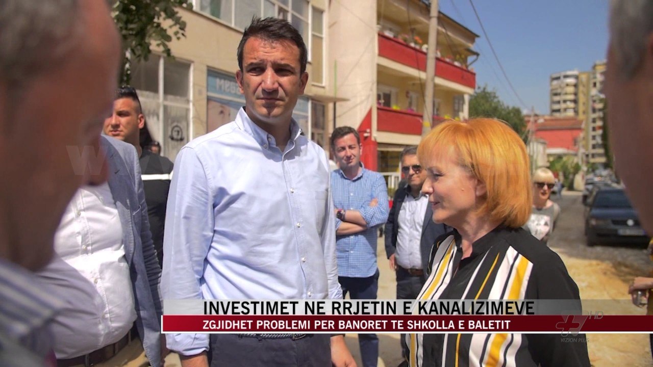 Investimet në rrjetin e kanalizimeve - News, Lajme - Vizion Plus
