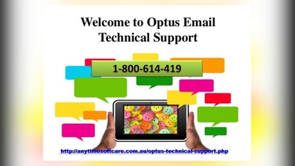 Just Dial 1-800-614-419 for 24 Hours Optus Email Support