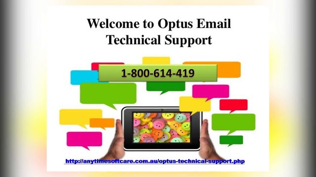 Just Dial 1-800-614-419 for 24 Hours Optus Email Support