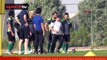 Konyaspor'da hazırlıklar Mustafa Reşit Akçay yönetiminde sürüyor!