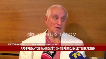 APD PREZANTON KANDIDATËT, ISH-TË PËRNDJEKURIT E BRAKTISIN