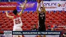 SPORTS BALITA: Cignal, nakaligtas sa team Batangas