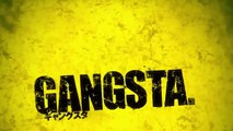 Gangsta - Sigla   Link Episodi