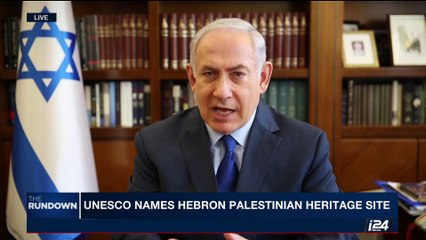 THE RUNDOWN | Unesco names Hebron palestinian heritage site  | Friday July 7th 2017