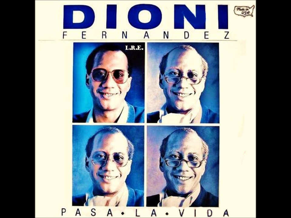 DIONI FERNANDEZ Y EL EQUIPO - QUE ME DICE USTED (1986) L.R.E.