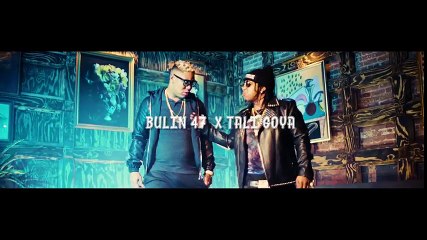 BULIN 47 x TALI - Tu Me Excusa [Official Video] Dembow - Trap - Trapbow - 2017 2018