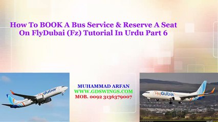 How To BOOK A Bus Service OR Reservation A Seat On FlyDubai Fz In Urdu