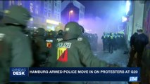 i24NEWS DESK | Hamburg armed police move in on protesters at G20 | Saturday, July 8th 2017