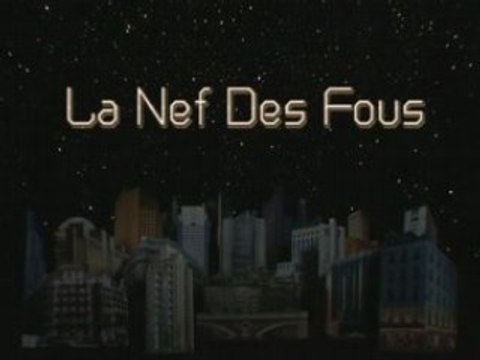 Bande annonce La Nef des Fous