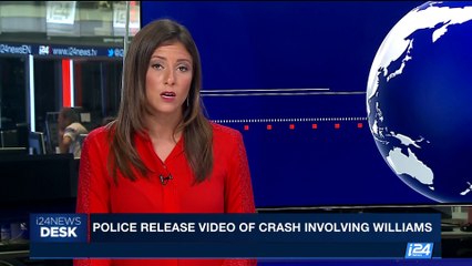 i24NEWS DESK | Police release Video of crash involving Williams | Saturday, June 8th 2017