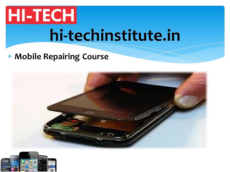 Hi Tech Delivers Dedicated Mobile Repairing Course in Patna, Bihar