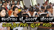 Governemnt Changes College Timings | Students & Faculties Are Upset | Oneindia Kannada