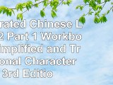 Read  Integrated Chinese Level 2 Part 1 Workbook Simplified and Traditional Character 3rd 9832f96d