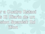 download  Amor a Cuatro Estaciones El Diario de una Ilusión Spanish Edition 92caf0af