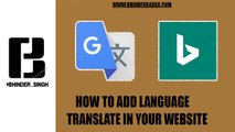How To Add Language Translator In Your Blog Or Website #Bhinderbadra