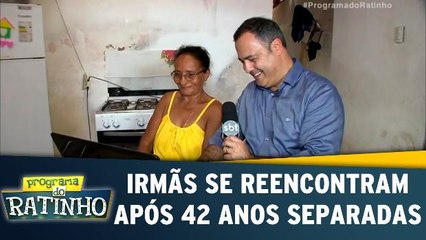 Irmãs se reencontram após 42 anos separadas
