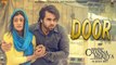 Door Full HD Video Song Ninja 2017 - Pankaj Batra - Goldboy - Latest Punjabi Songs 2017