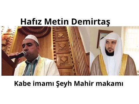 KABE IMAMI MAHIR TAKLIT. ARAP MAKAMI YASIN SURESI.Dünyanin en güzel Kuran okuyan hafizlarindan. Hafiz Metin Demirtas. Misir tarzi arap usulu Kuran tilaveti. SEYH ABDUSSAMED TAKLIT. Aglatan Kiraat. Defalarca dinleten Kuran tilaveti. Amazing imitation Maher