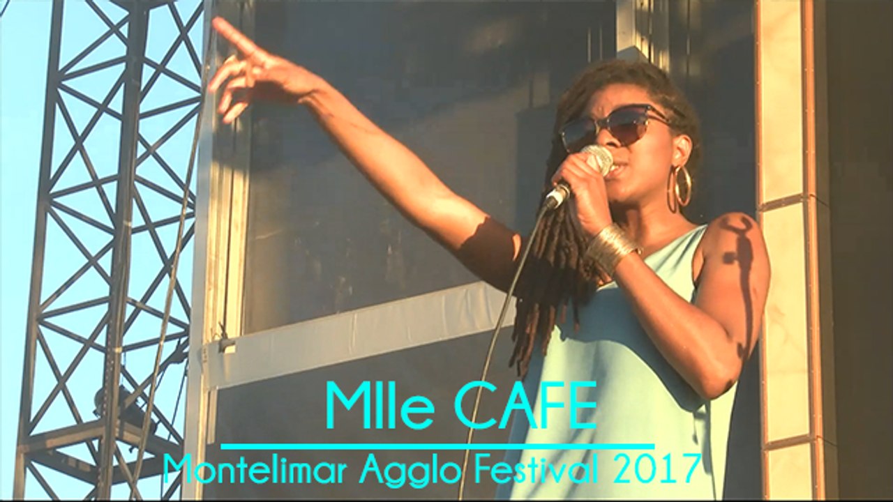 Mlle cafe - Montélimar Agglo Festival 2017